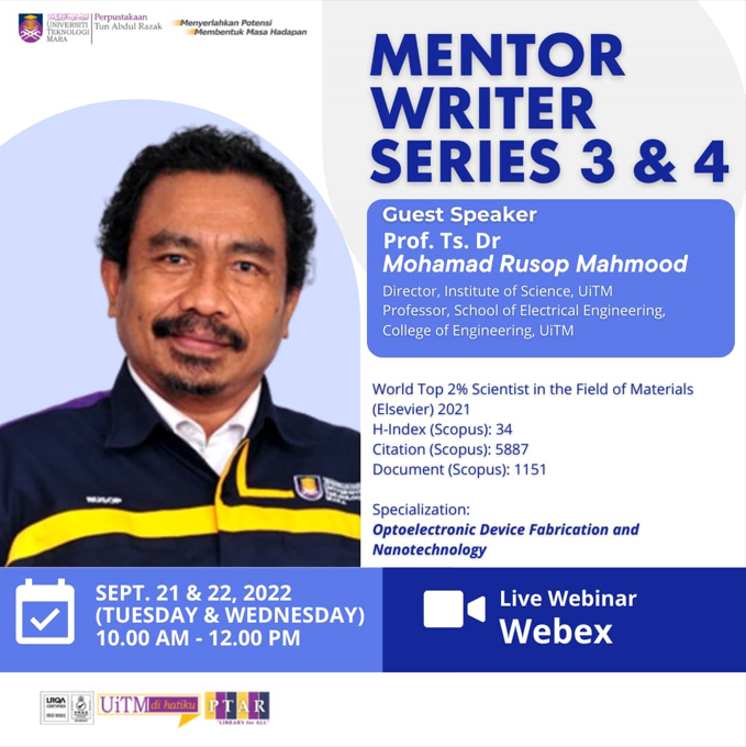 Mentor Writer Series 3 & 4 by Prof. Ts. Dr. Mohamad Rusop Mahmood